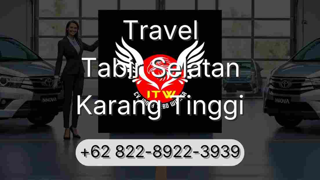 Travel Tabir Selatan Karang Tinggi