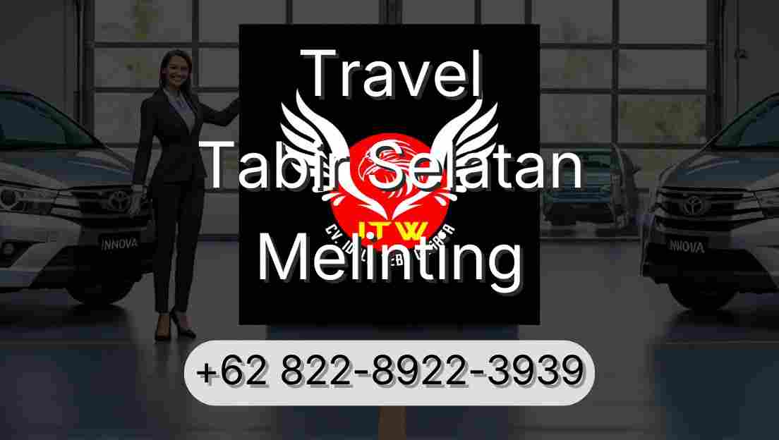 Travel Tabir Selatan Melinting