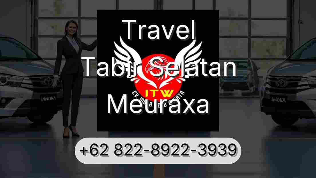 Travel Tabir Selatan Meuraxa