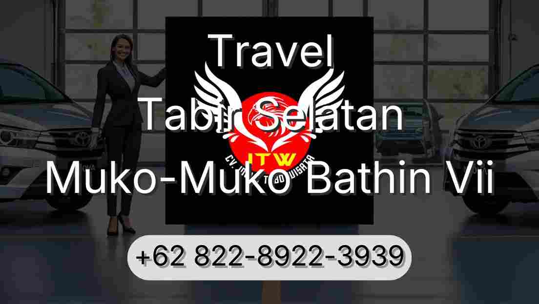 Travel Tabir Selatan Muko-Muko Bathin Vii