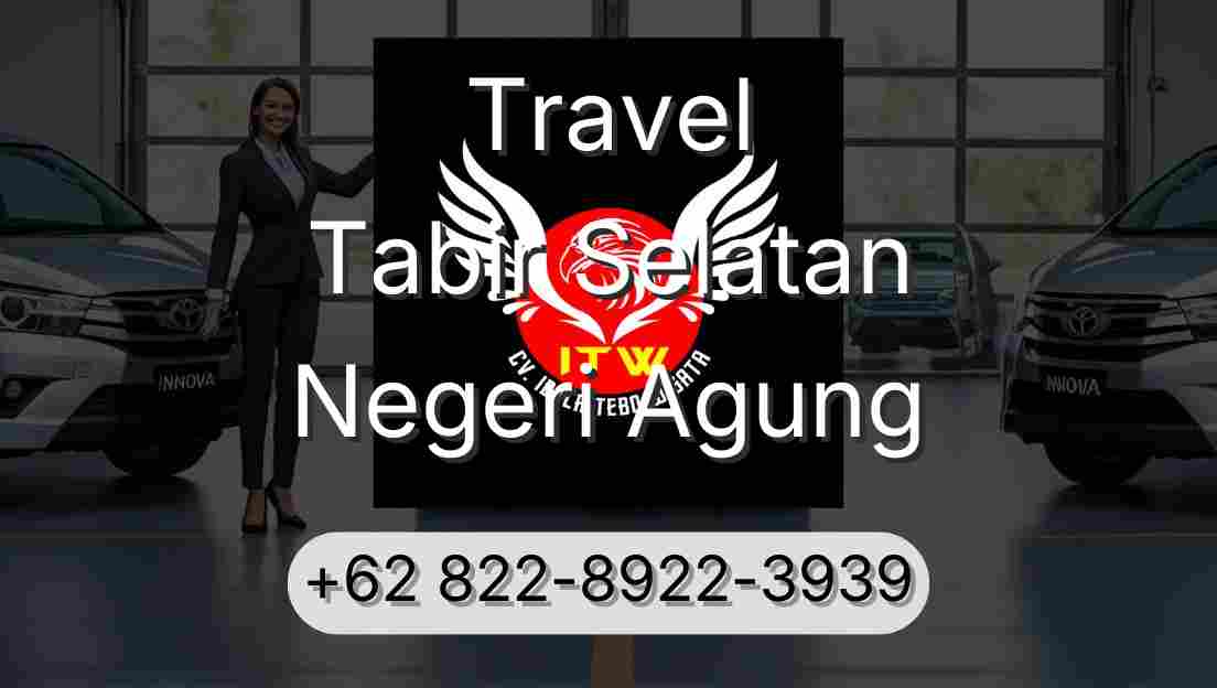 Travel Tabir Selatan Negeri Agung
