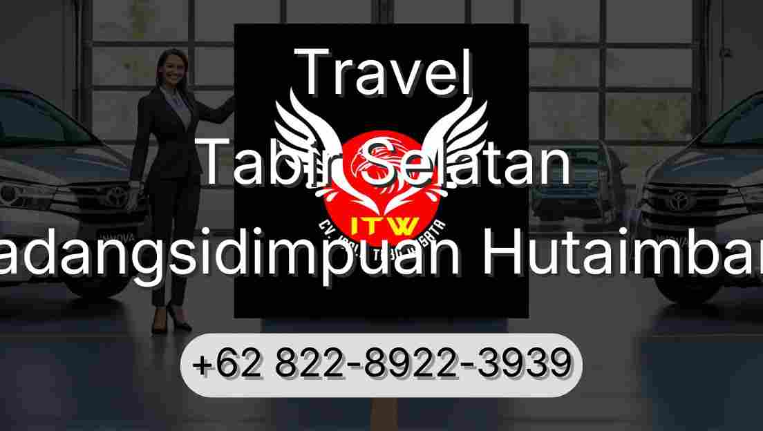 Travel Tabir Selatan Padangsidimpuan Hutaimbaru