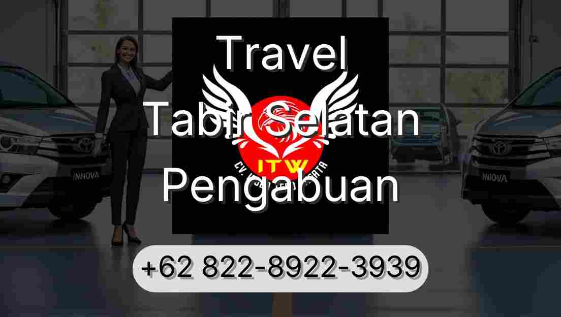 Travel Tabir Selatan Pengabuan