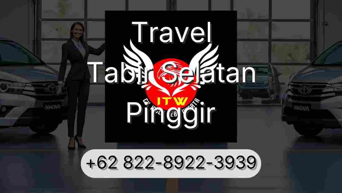 Travel Tabir Selatan Pinggir