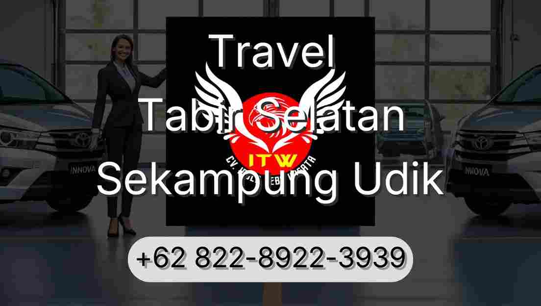 Travel Tabir Selatan Sekampung Udik