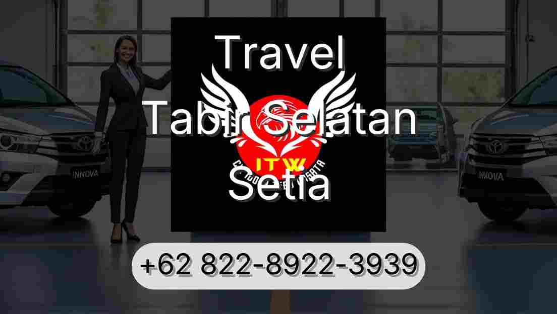 Travel Tabir Selatan Setia