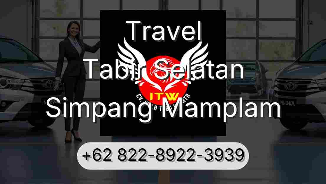 Travel Tabir Selatan Simpang Mamplam