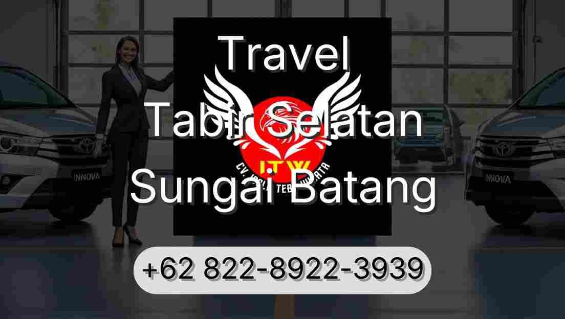 Travel Tabir Selatan Sungai Batang