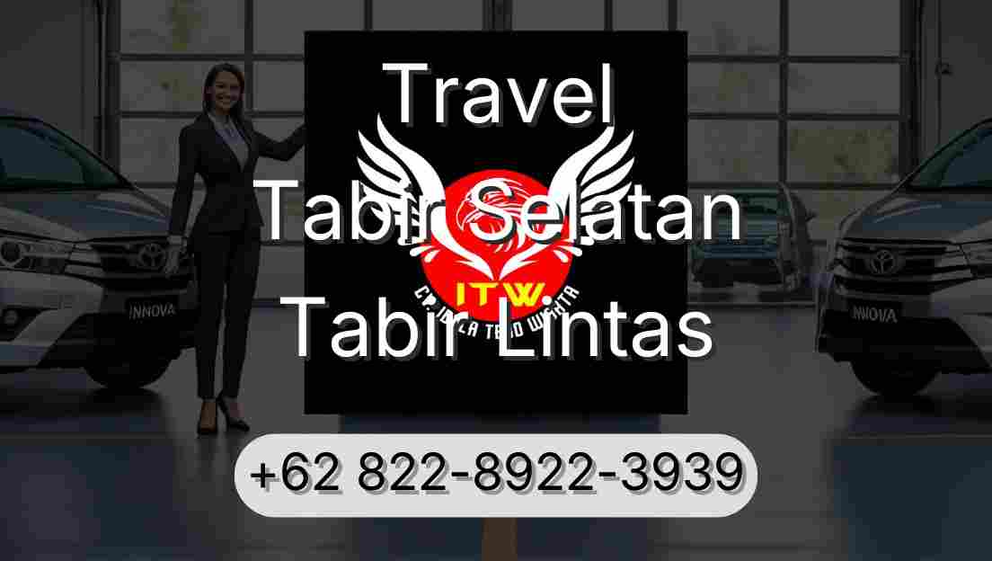Travel Tabir Selatan Tabir Lintas