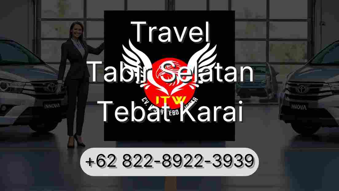 Travel Tabir Selatan Tebat Karai