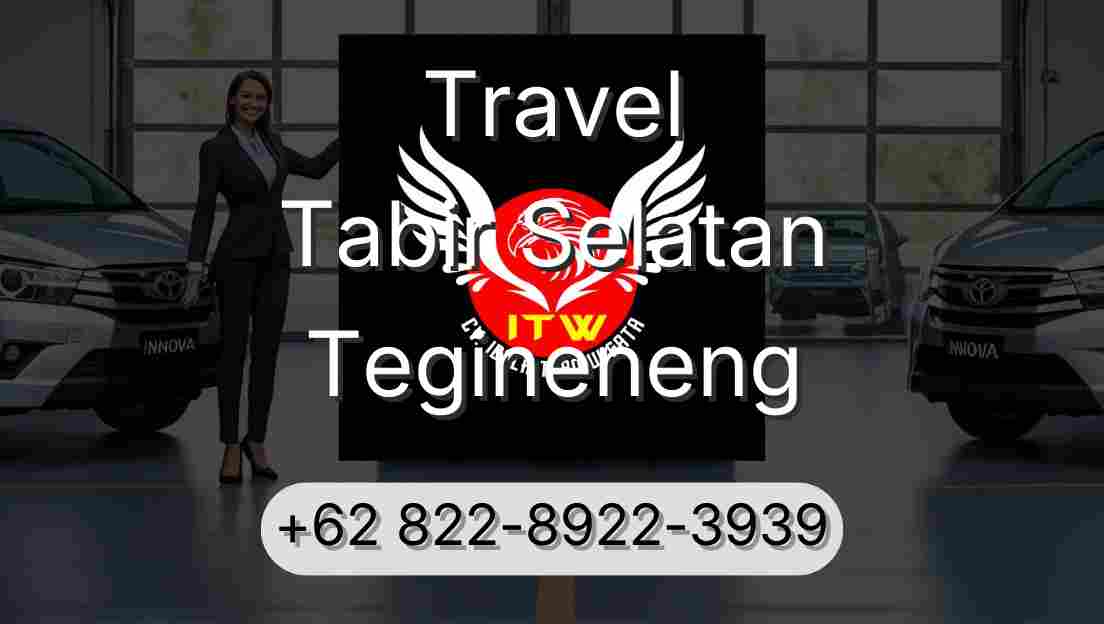 Travel Tabir Selatan Tegineneng