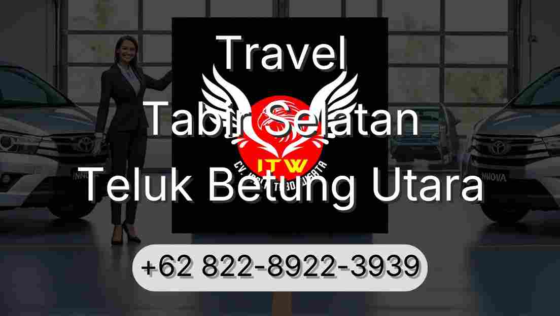 Travel Tabir Selatan Teluk Betung Utara