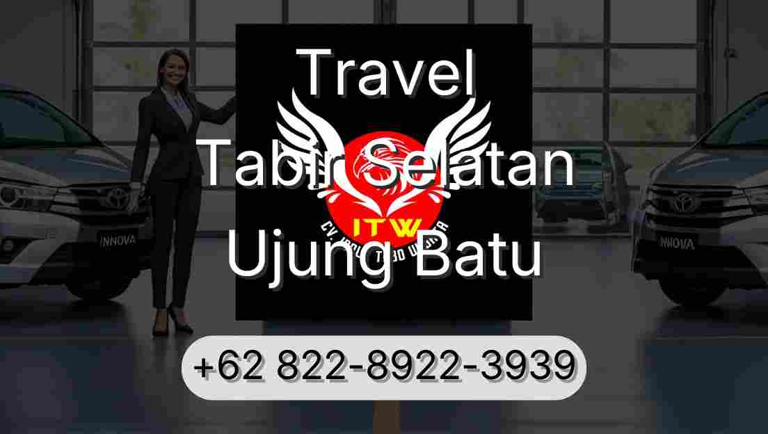 Travel Tabir Selatan Ujung Batu