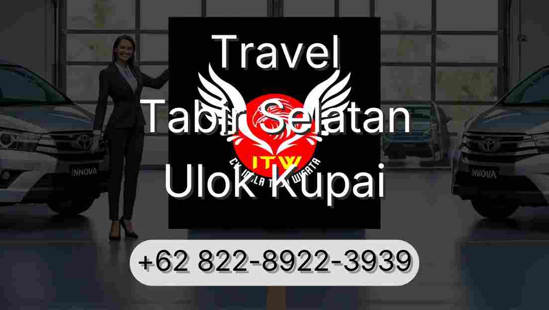 Travel Tabir Selatan Ulok Kupai