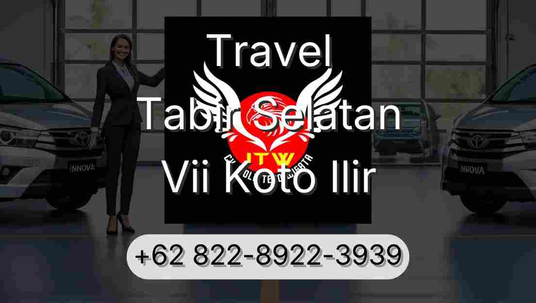 Travel Tabir Selatan Vii Koto Ilir