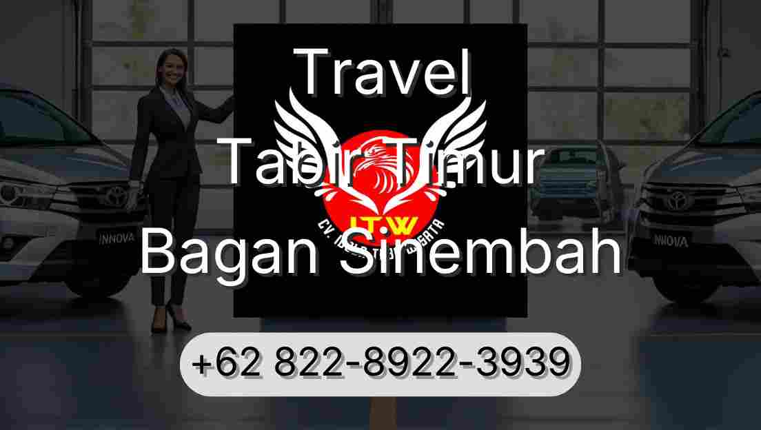 Travel Tabir Timur Bagan Sinembah