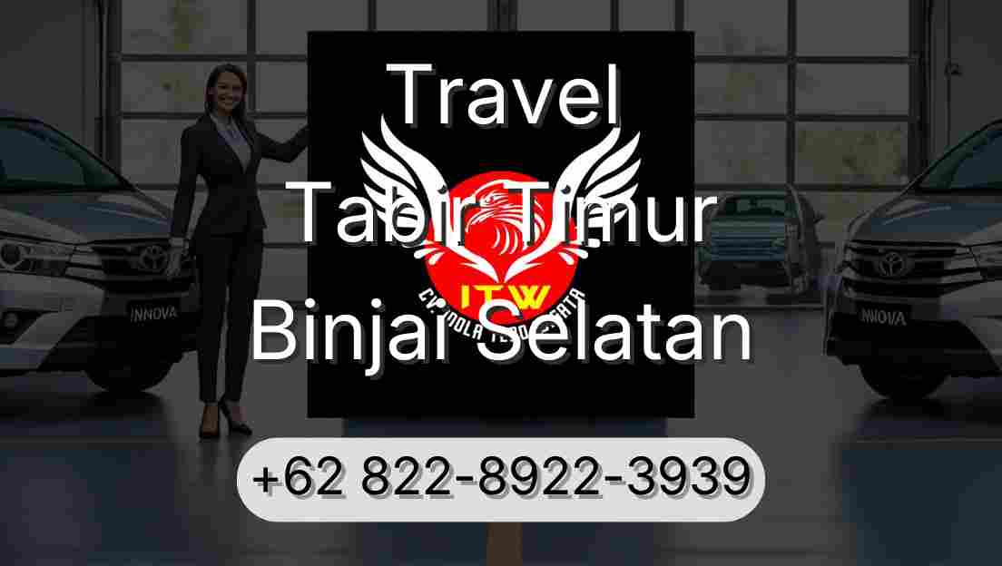 Travel Tabir Timur Binjai Selatan