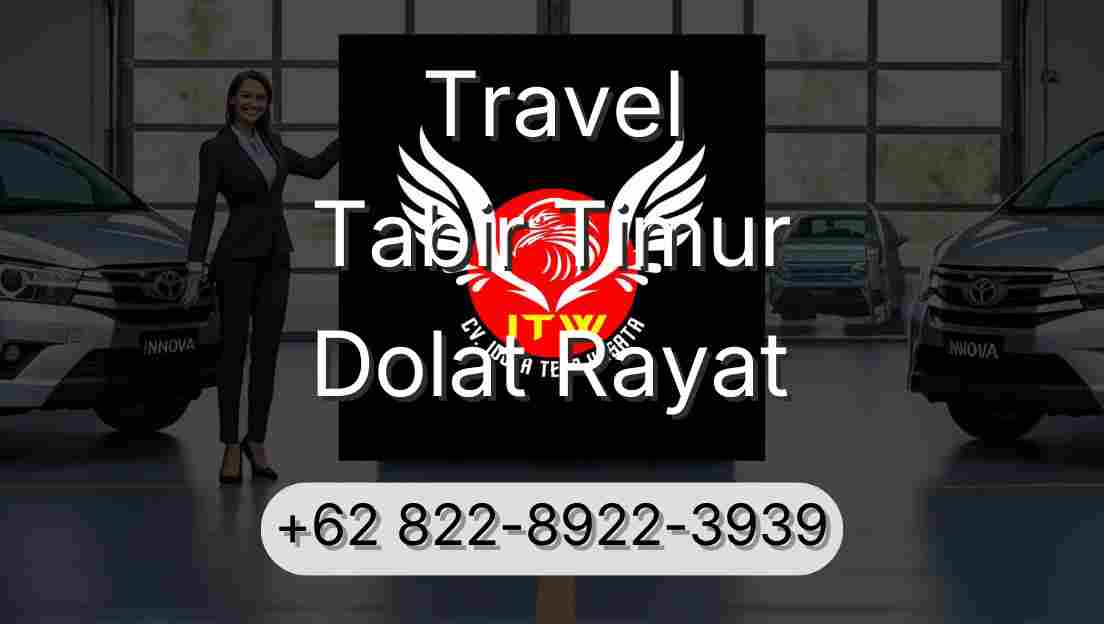 Travel Tabir Timur Dolat Rayat