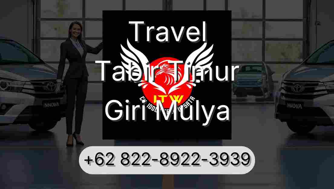 Travel Tabir Timur Giri Mulya