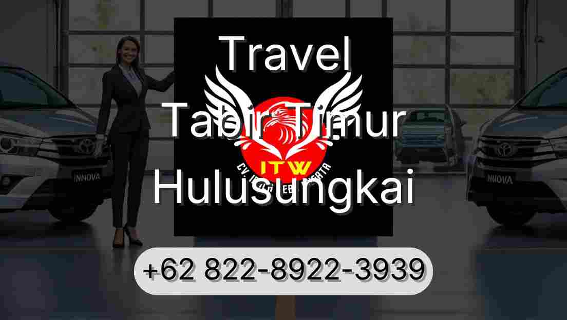 Travel Tabir Timur Hulusungkai