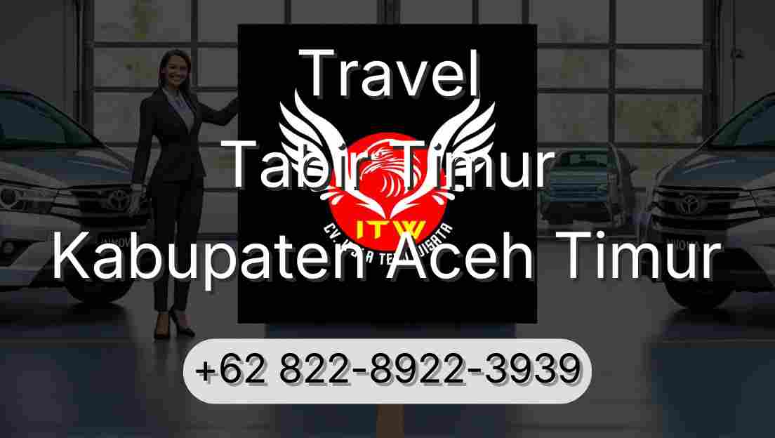 Travel Tabir Timur Kabupaten Aceh Timur