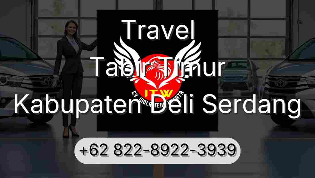 Travel Tabir Timur Kabupaten Deli Serdang