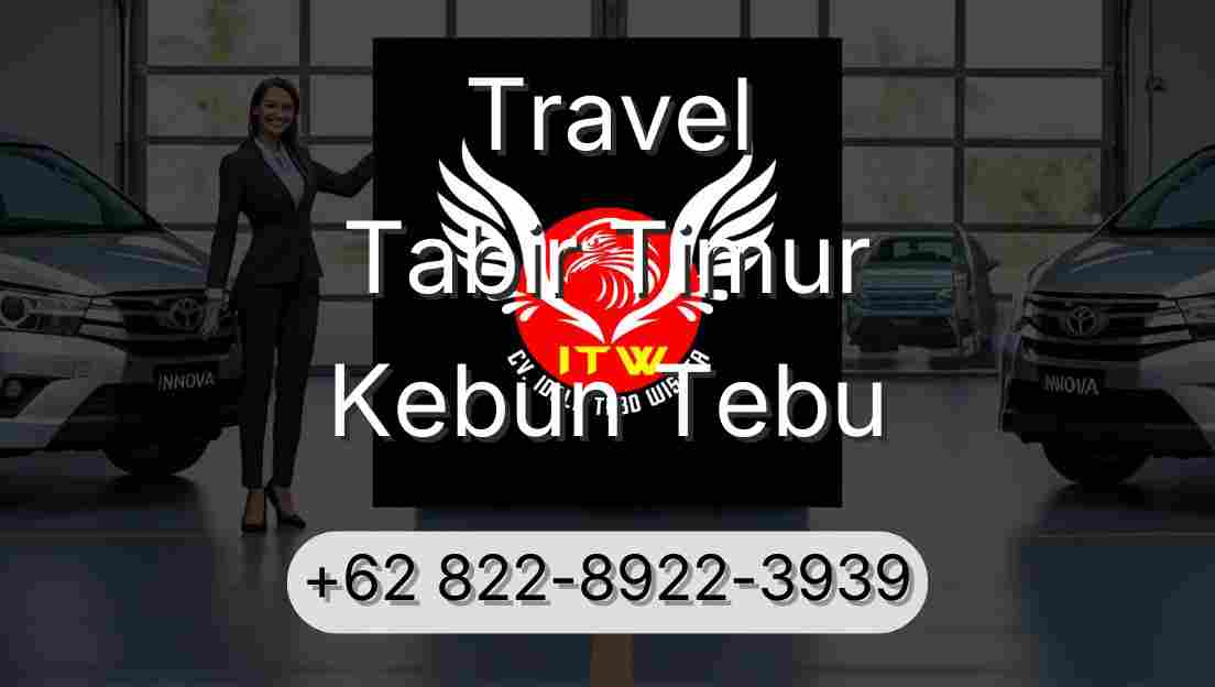 Travel Tabir Timur Kebun Tebu
