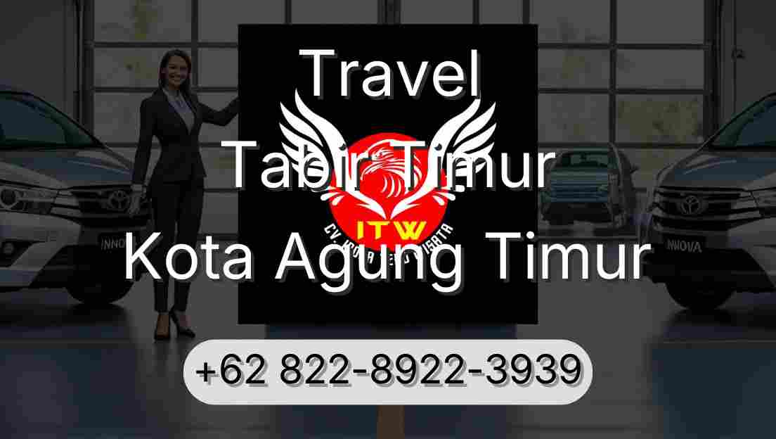 Travel Tabir Timur Kota Agung Timur
