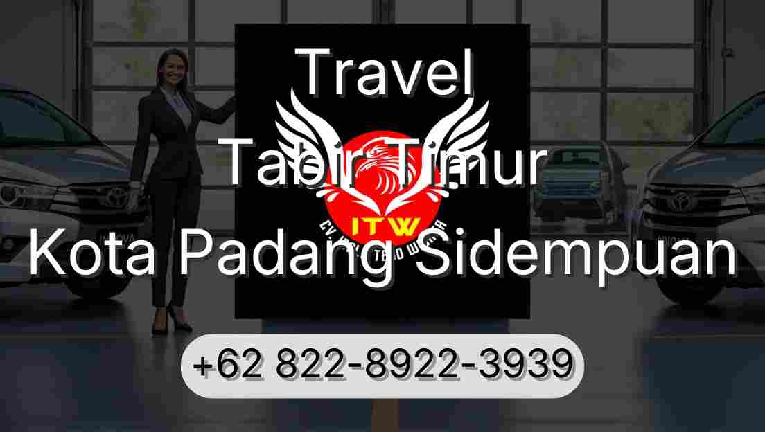 Travel Tabir Timur Kota Padang Sidempuan
