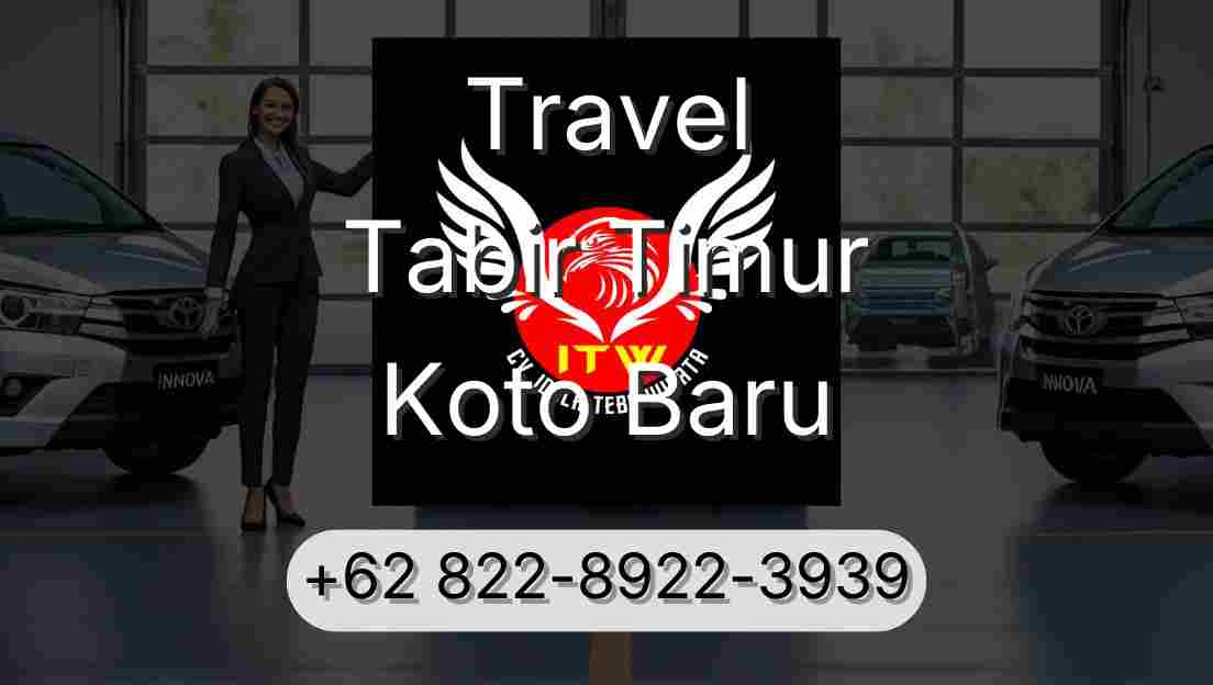 Travel Tabir Timur Koto Baru