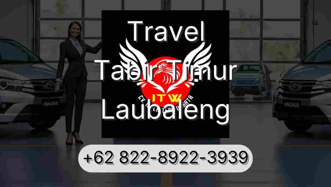 Travel Tabir Timur Laubaleng