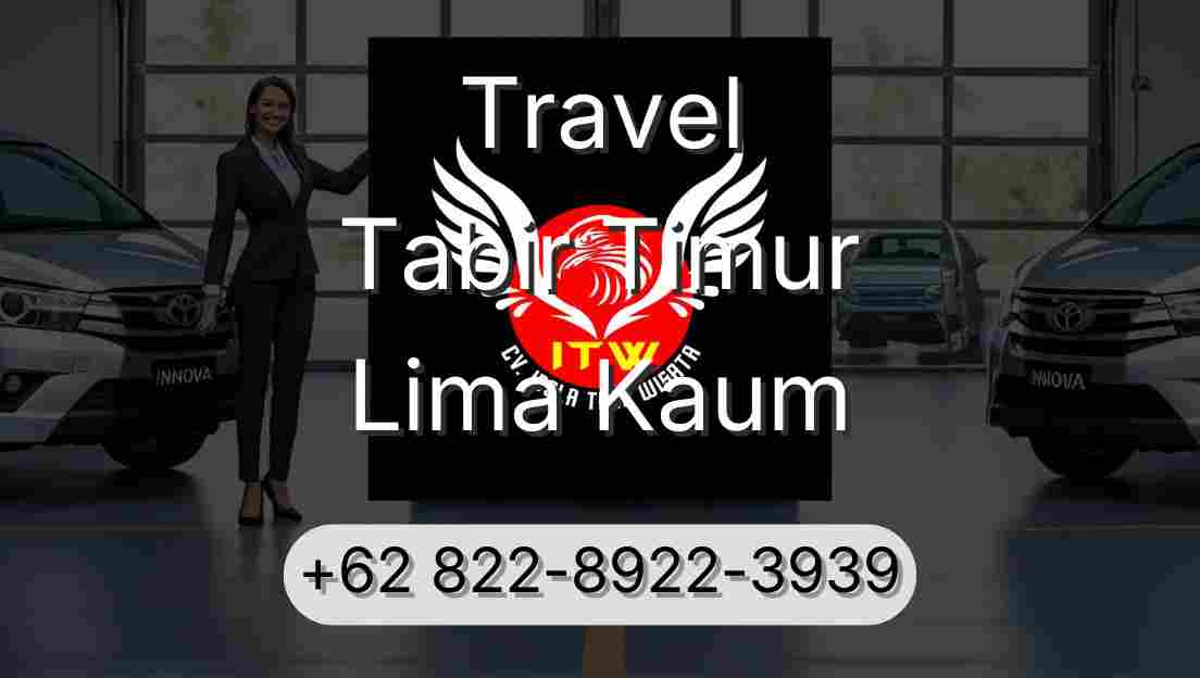 Travel Tabir Timur Lima Kaum