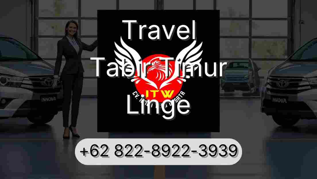 Travel Tabir Timur Linge