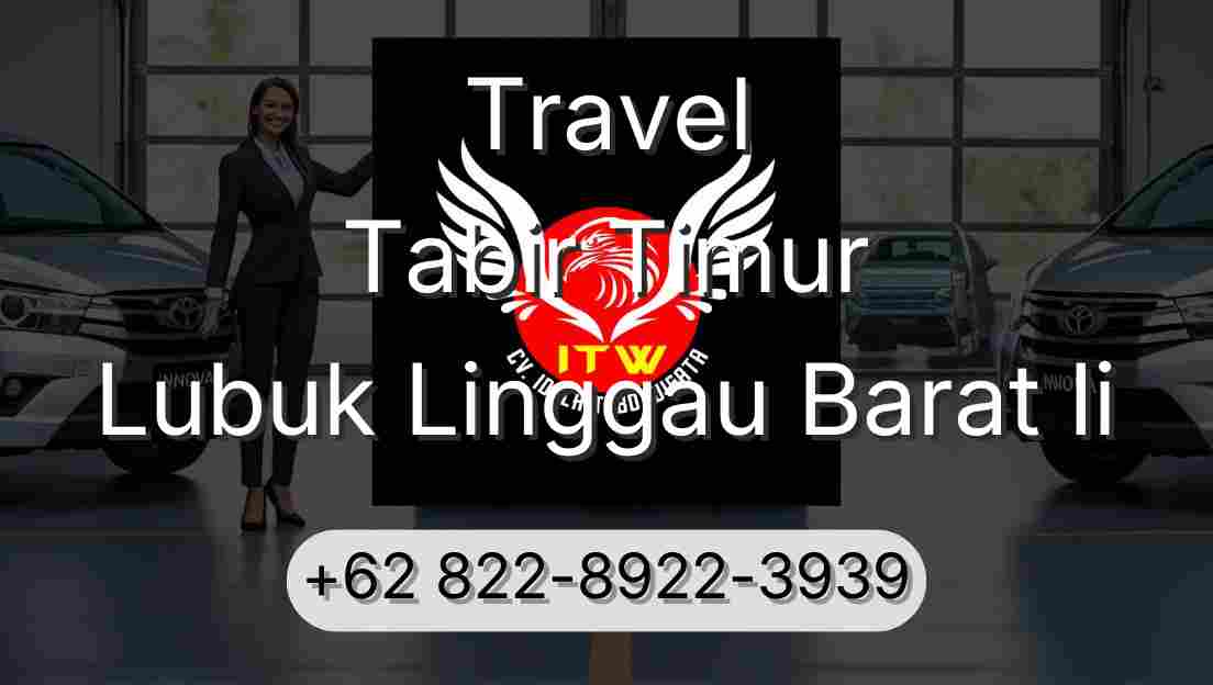 Travel Tabir Timur Lubuk Linggau Barat Ii