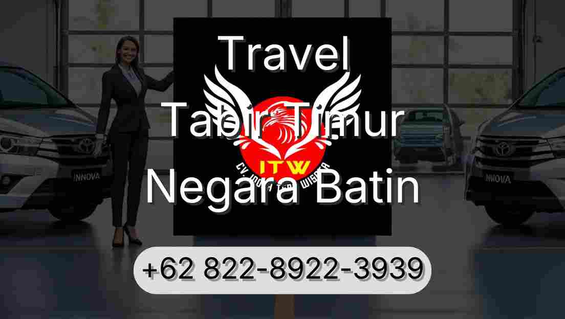 Travel Tabir Timur Negara Batin
