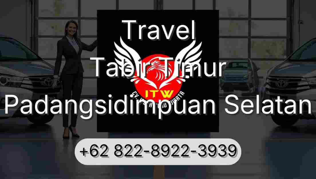 Travel Tabir Timur Padangsidimpuan Selatan