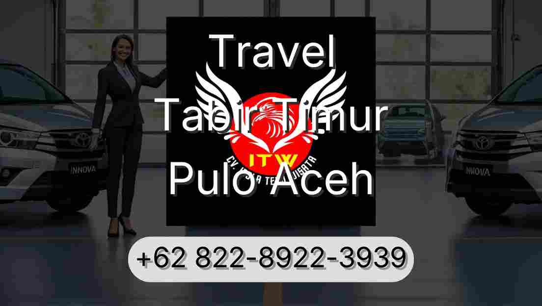 Travel Tabir Timur Pulo Aceh