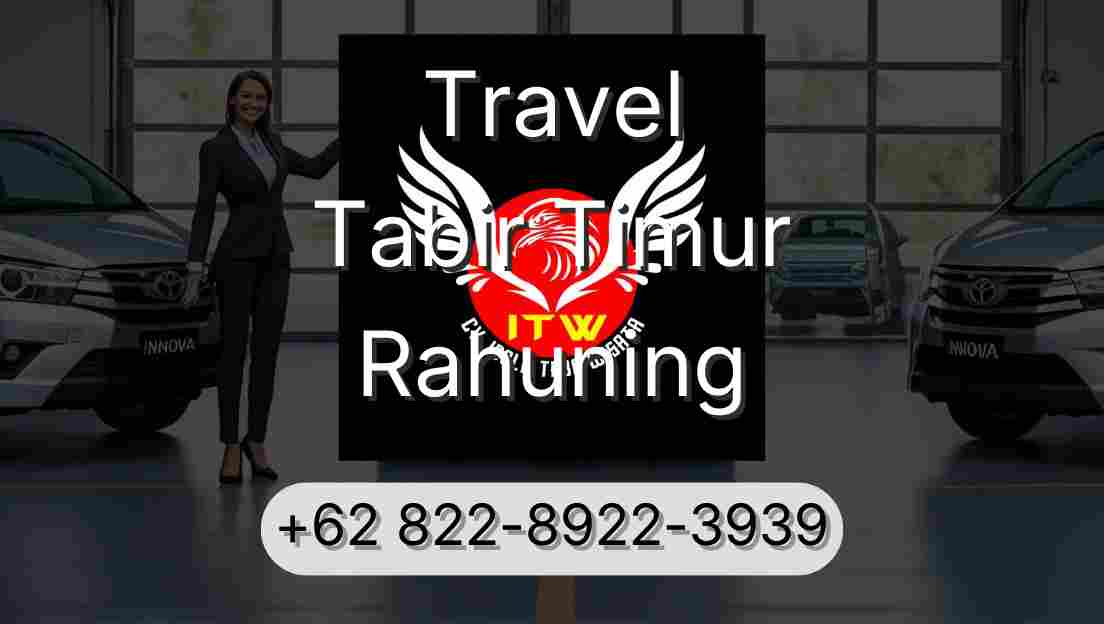 Travel Tabir Timur Rahuning