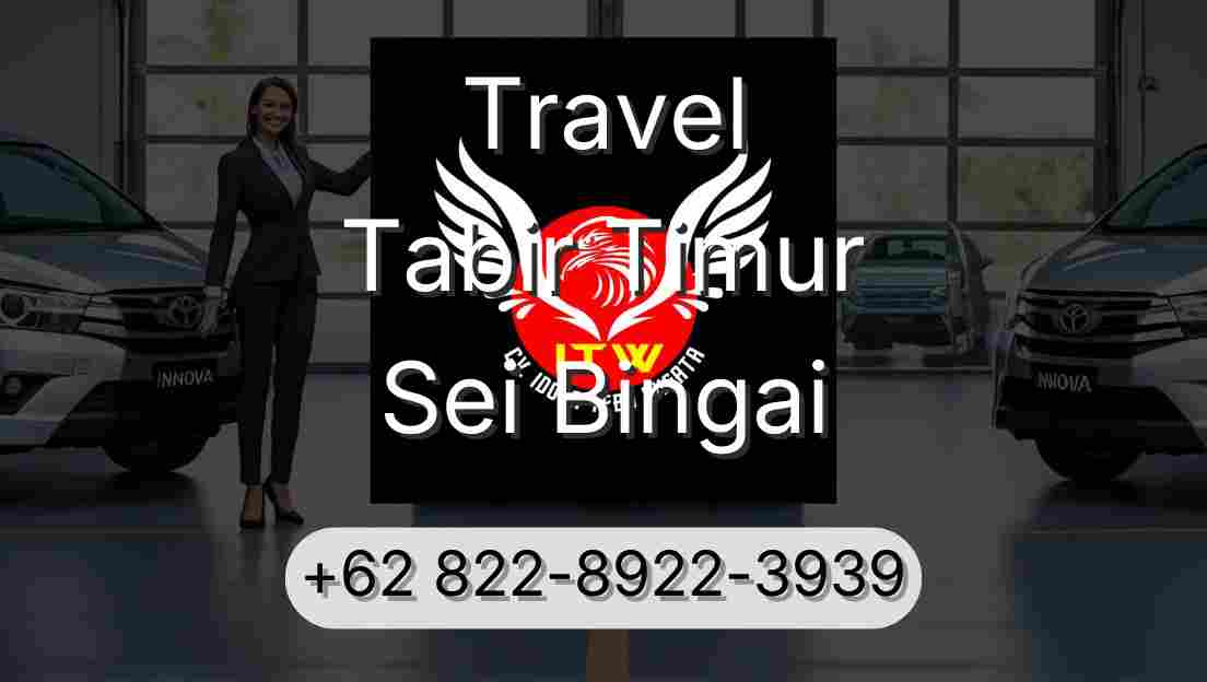 Travel Tabir Timur Sei Bingai