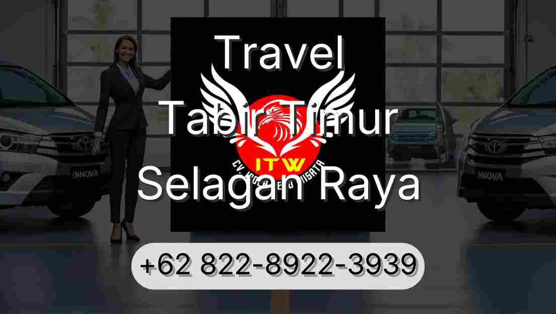 Travel Tabir Timur Selagan Raya
