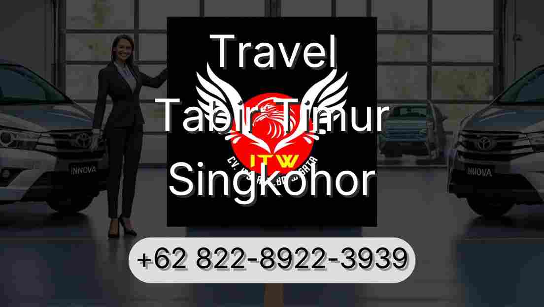 Travel Tabir Timur Singkohor
