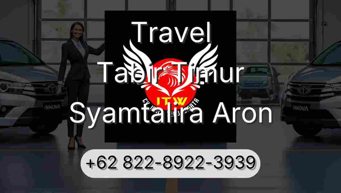 Travel Tabir Timur Syamtalira Aron