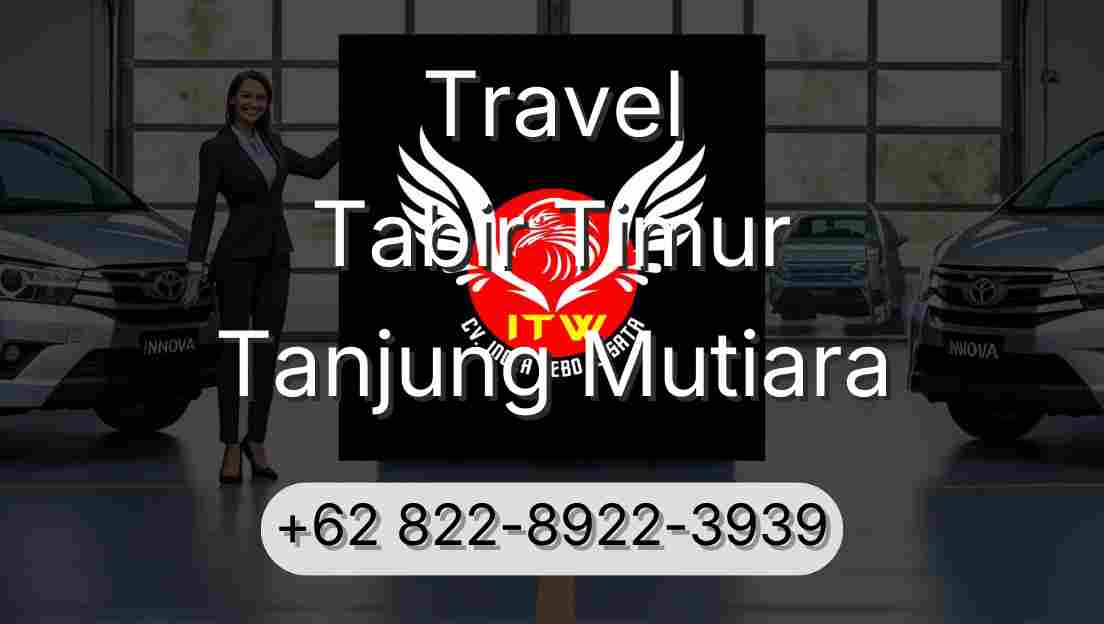 Travel Tabir Timur Tanjung Mutiara