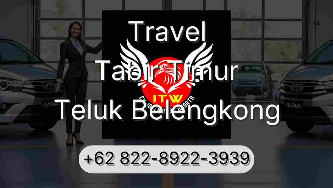 Travel Tabir Timur Teluk Belengkong