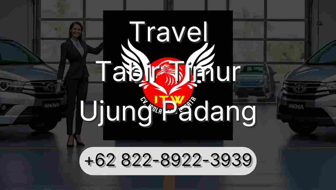 Travel Tabir Timur Ujung Padang