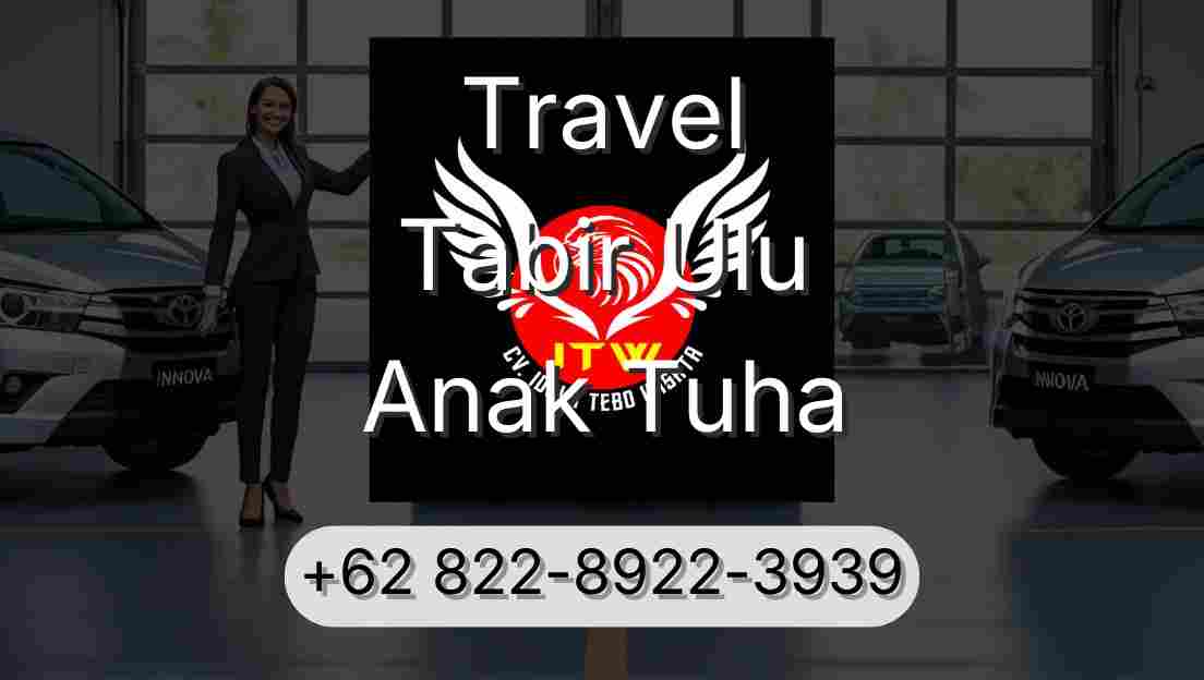 Travel Tabir Ulu Anak Tuha