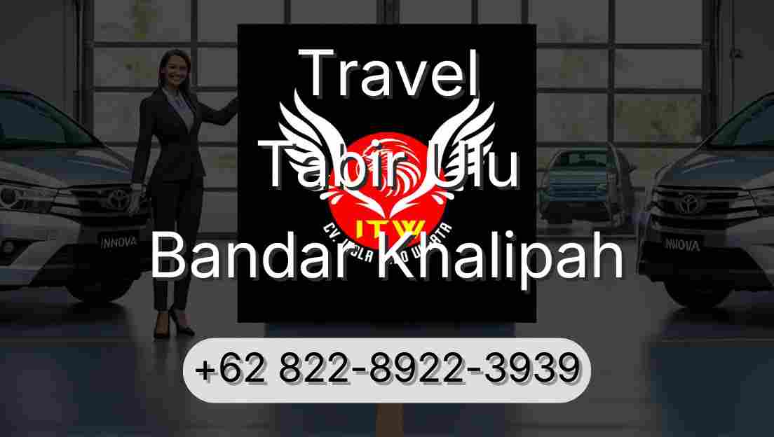Travel Tabir Ulu Bandar Khalipah