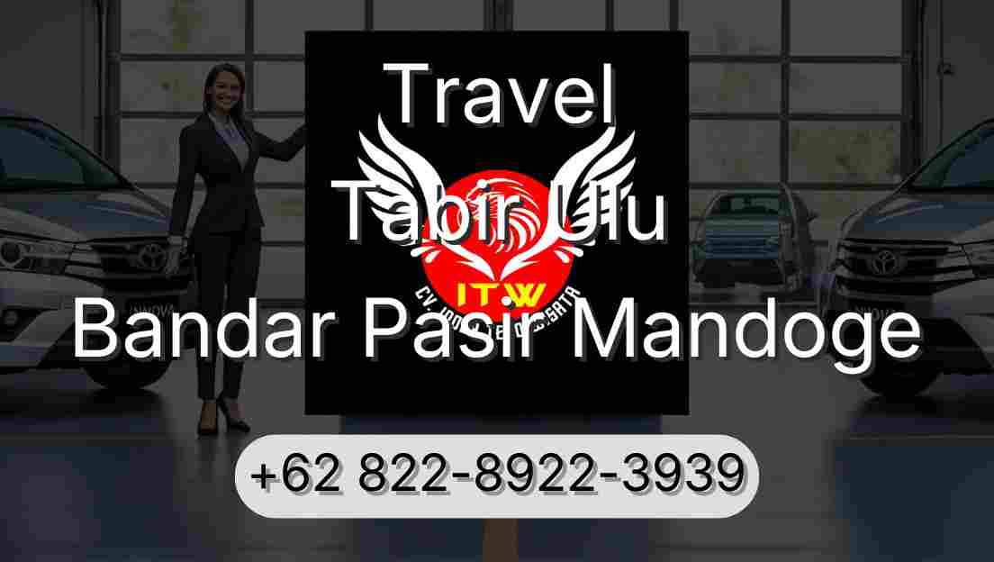 Travel Tabir Ulu Bandar Pasir Mandoge