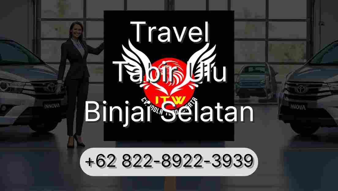 Travel Tabir Ulu Binjai Selatan