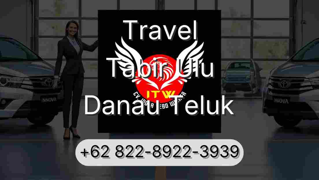 Travel Tabir Ulu Danau Teluk